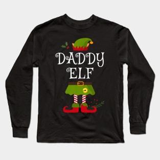 Daddy Elf Shirt , Family Matching Group Christmas Shirt, Matching T Shirt for Family, Family Reunion Shirts Long Sleeve T-Shirt